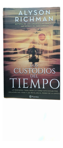 Los Custodios Del Tiempo, Alyson Richman