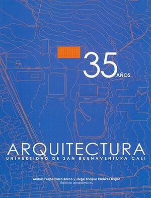 Libro 35 Años Arquitectura Universidad San Buenaven Original