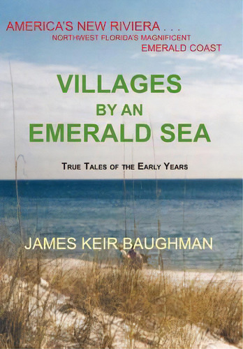 Villages By An Emerald Sea, De Baughman, James Keir. Editorial Baughman Literary Group, Tapa Dura En Inglés