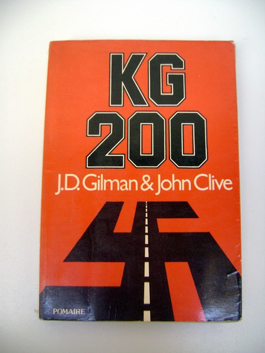 Kg 200 Jd Gilman John Clive 2da Guerra Nazis Topsecret Boedo