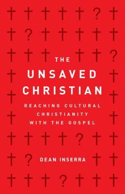Libro Unsaved Christian, The - Dean Inserra