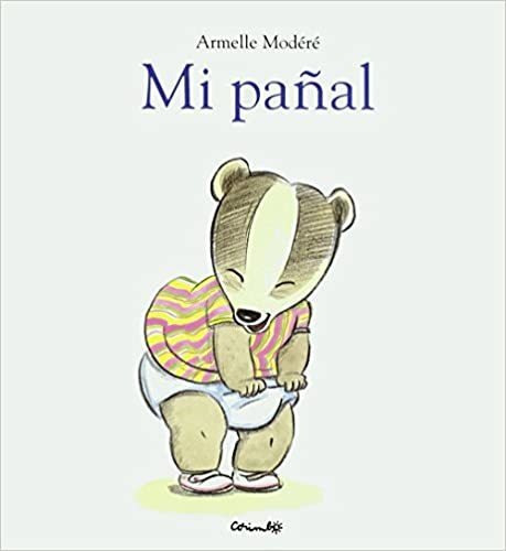 Mi Pañal (tapa Dura) / Armelle Modere