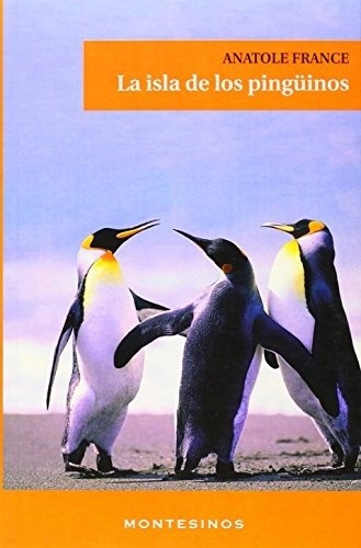 Isla De Los Pinguinos, La - Anatole France