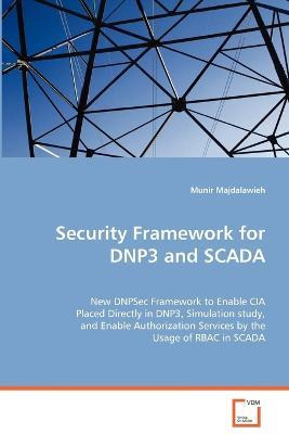 Libro Security Framework For Dnp3 And Scada - Munir Majda...