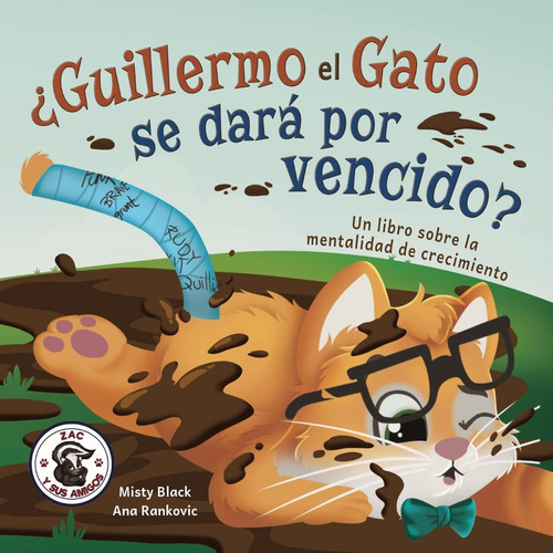 Libro: ¿guillermo El Gato Se Dar Por Vencido?: Un Libro Sobr