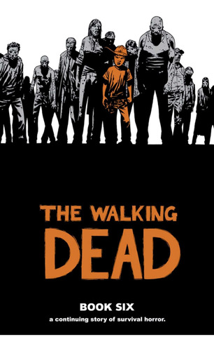 Libro: The Walking Dead, Book 6