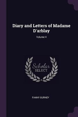 Libro Diary And Letters Of Madame D'arblay; Volume 4 - Fa...