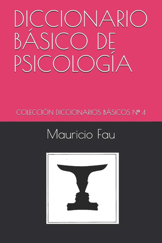 Libro: Diccionario Básico De Psicología: Colección Diccionar
