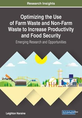 Optimizing The Use Of Farm Waste And Non-farm Waste To In...