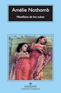 Libro Metafisica De Los Tubos (coleccion Compactos 617) - No