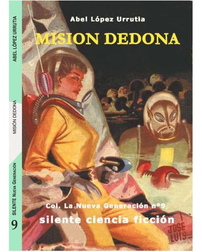 Mision Dedona - Lopez Urrutia, Abel