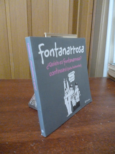 ¿quién Es Fontanarrosa? / Continuará (ocho Historietas) (Usado)