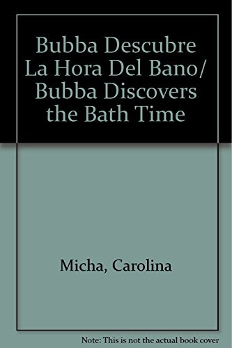 Libro Bubba Descubre La Hora Del Baño (coleccion Descubriend