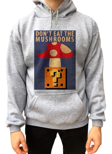Buzo Mario Bros Dont Eat The Mushroom Frisado Algodon Unisex