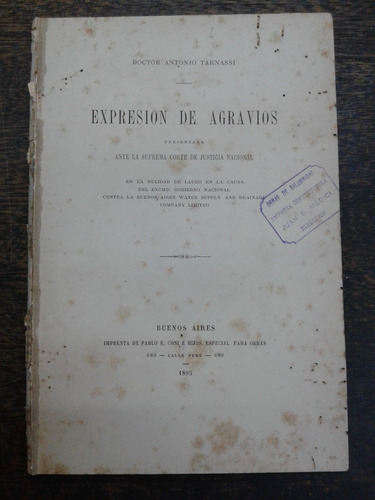 Expresion De Agravios * Dr. Antonio Tarnassi * 1895 *