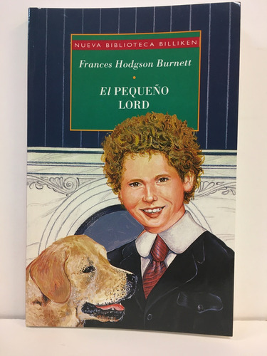 Pequeño Lord, El (biblioteca Billiken), De Burnett Frances. Editorial Atlántida En Español