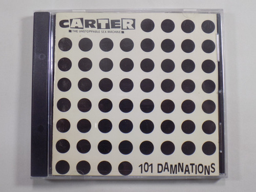 Carter The Unstoppable Sex Machine 101 Damnations Cd Usa 91