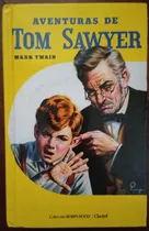 Comprar Las Aventuras De Tom Sawyer - Mark Twain 