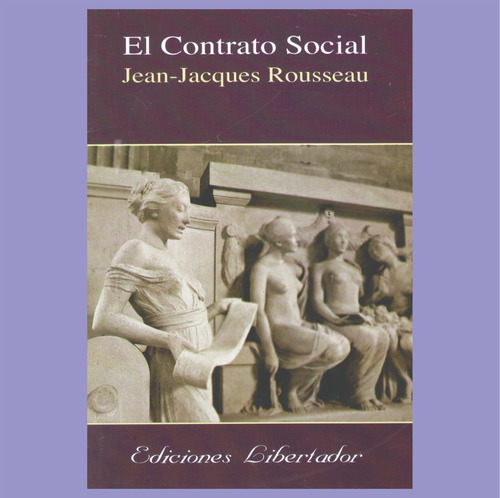 El Contrato Social - Jean J. Rousseau - Nuevo