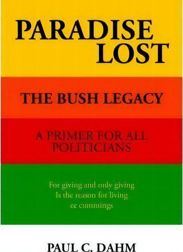 Paradise Lost, De C. Paul Dahm. Editorial Authorhouse, Tapa Blanda En Inglés