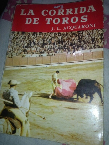 La Corrida De Toros