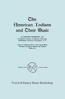 Libro The American Indians And Their Music. (facsimile Of...