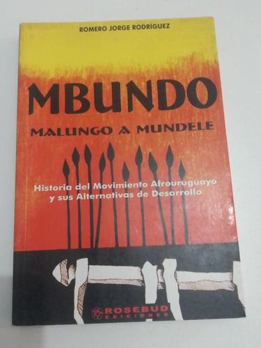 Mbundo Malungo A Mundele - Romero Jorge Rodríguez 