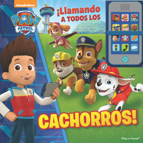 Paw Patrol Llamando A Los Cachorros