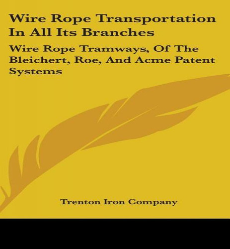 Libro Wire Rope Transportation In All Its Branches: Wire ...