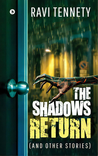 The Shadows Return (and Other Stories), De Ravi Tennety. Editorial Harpercollins 360, Tapa Blanda En Inglés