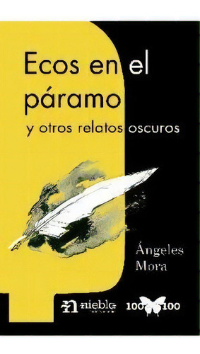 Ecos En El Pãâ¡ramo, De Mora Álvarez, Ángeles. Editorial Editorial Niebla, Tapa Blanda En Español