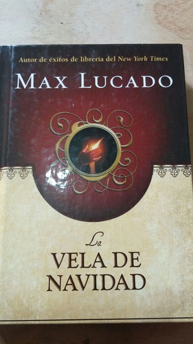 Libro Nuevo La Vela De Navidad Max Lucado