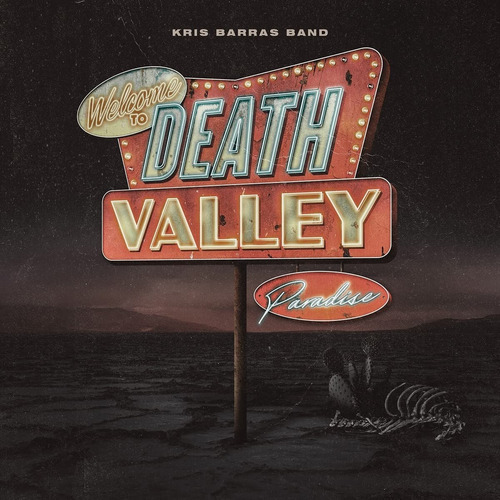 Kris Barras Band Death Valley Paradise Cd