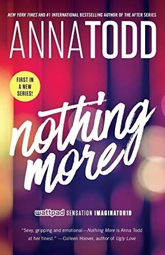 Nothing More - Anna Todd - Hodder