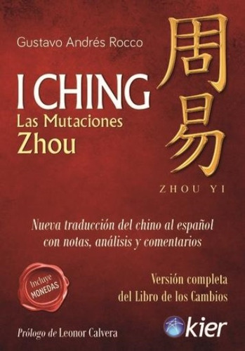 I Ching. Las Mutaciones Del Zhou (e)