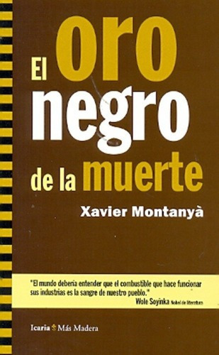 Oro Negro De La Muerte, El - Xavier Monteys, de Xavier Monteys. Editorial Icaria en español