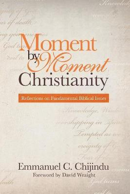 Libro Moment By Moment Christianity : Reflections On Fund...