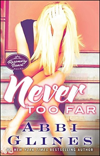 Book : Never Too Far A Rosemary Beach Novel (2) (the...