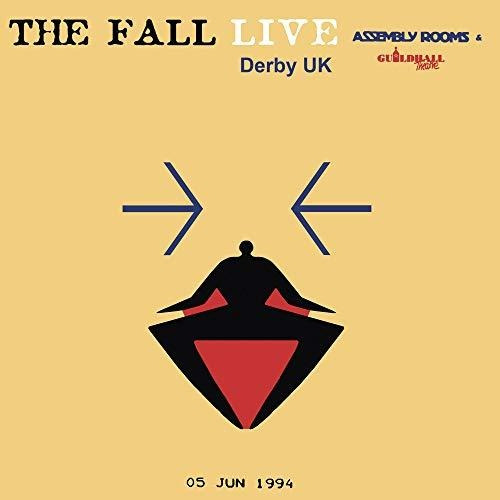 Lp Assembly Rooms, Derby Uk 5th June 1994 - The Fall