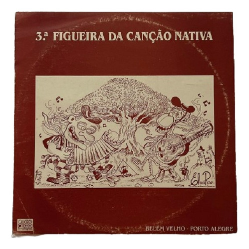 Lp - Figueira Da Canção Nativa - 3ª Edição