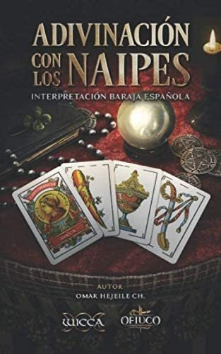 Libro: Adivinación Con Naipes: Interpretación Baraja Esp