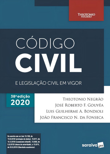 Código Civil E Legislação Civil Em Vigor - 38ª Edição 2020, De Theotonio, Negrão. Editora Saraiva Jur, Capa Mole Em Português