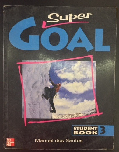 Inglés Super Goal Student Book 3 M. Dos Santos Mc Graw Hil