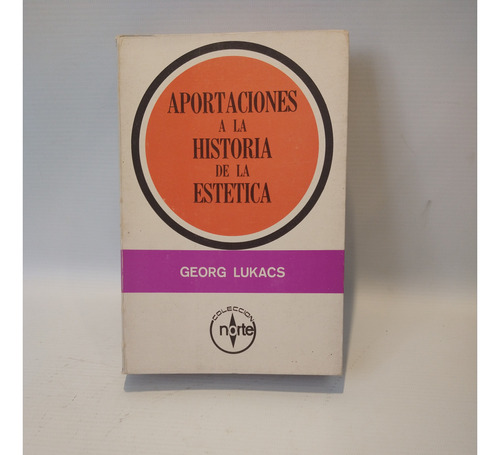 Aportaciones A La Historia De La Estetica Lukacs Grijalbo