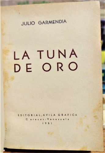 La Tuna De Oro. Julio Garmendia