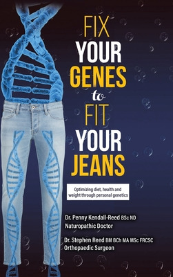 Libro Fix Your Genes To Fit Your Jeans: Optimizing Diet, ...