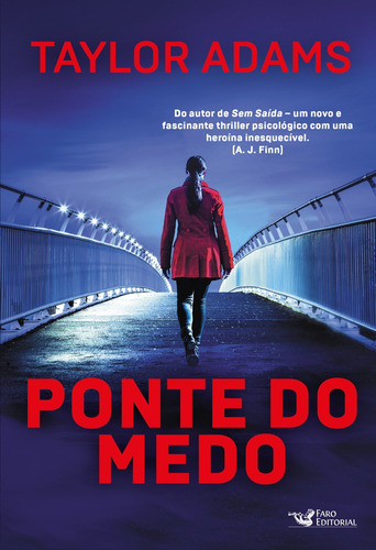 Ponte do medo, de Adams, Taylor. Editora Faro Editorial Eireli, capa mole em português, 2022