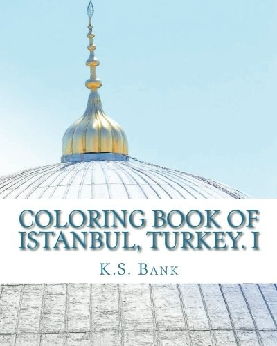 Coloring Book Of Istanbul, Turkey I (volume 1)