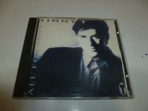 Cd All For Love - Timmy T 