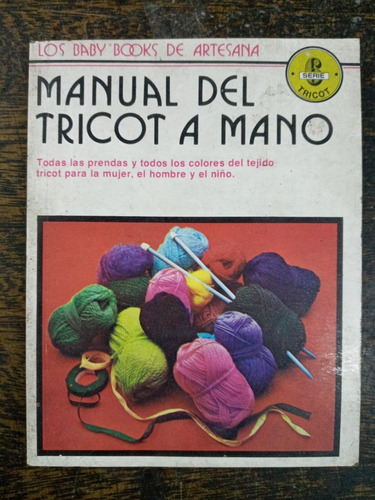 Manual Del Tricot A Mano * Artesanias *